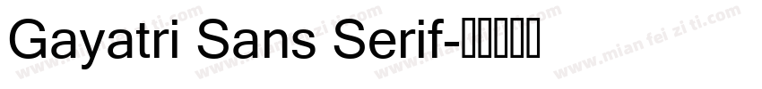 Gayatri Sans Serif字体转换